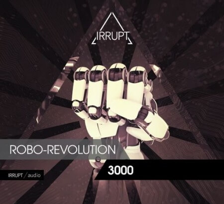 Irrupt Robo-Revolution 3000 WAV